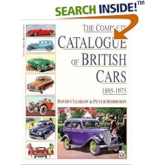 The Complete Catalogue of British Cars, 1895-1975 (Veloce Classic Reprint Series)