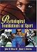  : Psychological Foundations of Sport
