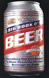 The Big Book o' Beer: Everything You Ever Wanted to Know About the Greatest Beverage on Earth image