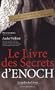 Le livre des secrets d'Enoch