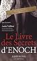 Le livre des secrets d'Enoch