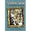 Solomon Snow and the Silver Spoon