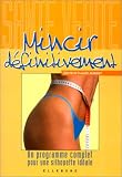 Mincir d�finitivement