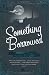 Something Borrowed