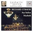 Richard Strauss: Aus Italien; Macbeth