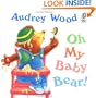 Oh My Baby Bear! (Voyager Books)
