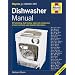 Dishwasher Manual: DIY Plumbing, Fault-finding, Repair and Maintenance