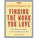 AARP Crash Course in Finding the Work You Love: The Essential Guide to Reinventing Your Life