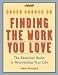 AARP Crash Course in Finding the Work You Love: The Essential Guide to Reinventing Your Life (AARP)