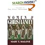 Women and Christianity: The First Thousand Years (Women and Christianity)