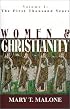 Women and Christianity: The First Thousand Years (Women and Christianity)