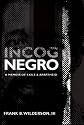 Incognegro: A Memoir of Exile and Apartheid