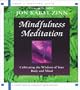 Mindfulness Meditation - Cultivating the Wisdom of Your Body and Mind