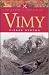 Vimy (Pen & Sword Military Classics)