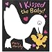 I Kissed the Baby!