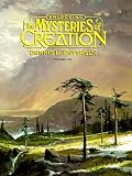 Unlocking the Mysteries of Creation: The Explorer's Guide to the Awesome Works of God