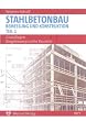 Stahlbetonbau. Bemessung und Konstruktion 1. Grundlagen Biegebeanspruchte Bauteile
