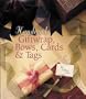 Handmade Giftwrap, Bows, Cards & Tags