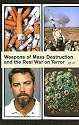 Weapons of Mass Destruction and the Real War on Terror