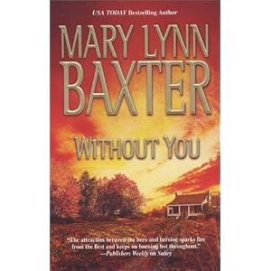 Without You (Mira) by Mary Lynn Baxter