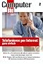 Telefonieren per Internet ganz einfach: Anbieter - Technik - Installation - Kosten. Ausserdem: Videokonferenzen am Computer
