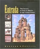 Entrada: The Legacy of Spain and Mexico in the United States