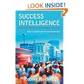 Success Intelligence: Timeless Wisdom for a Manic Society