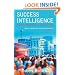 Success Intelligence: Timeless Wisdom for a Manic Society