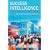 Success Intelligence: Timeless Wisdom for a Manic Society