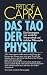 Das Tao der Physik: Die Konvergenz von westlicher Wissenschaft und östlicher Philosophie