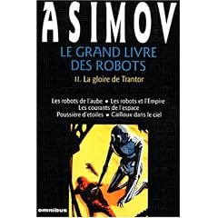 Le grand livre des robots, tome 2 : La gloire de Trantor