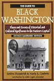 The Guide to Black Washington, Revised Illustrated Edition