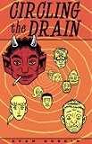 Dork Volume 2: Circling The Drain (Dork Volume 2) Dork Volume 2: Circling The Drain (Dork Volume 2)