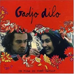 Gadjo Dilo (Bof)