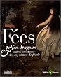 F�es, elfes, dragons & autres cr�atures des royaumes de f�erie