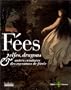 F�es, elfes, dragons & autres cr�atures des royaumes de f�erie
