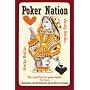 Poker Nation: A High-stakes, Low-life Adventure into the Heart of a Gambling Country