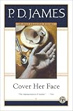 Cover Her Face (Adam Dalgliesh Mysteries, No. 1)