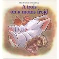 A trois on a moins froid