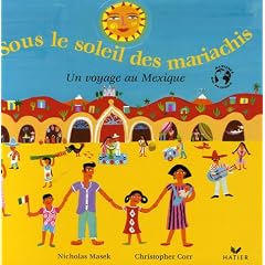Sous le soleil des mariachis : Un voyage au Mexique