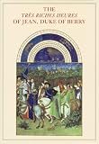 The Tres Riches Heures of Jean, Duke of Berry (leather-bound, slipcased)