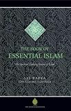 The Book of Essential Islam: Spiritual Training System of Islam (The Education Project series)