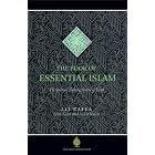 Click here to buy The Book of Essential Islam: Spiritual Training System of Islam (The Education Project series) by  Ali Rafea, Aliaa Rafea, and Aisha Rafea.