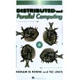 Distributed and Parallel Computing by Hesham El-Rewini, Ted G. Lewis, and T. G. Lewis