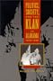 Politics, Society, and the Klan in Alabama, 1915-1949