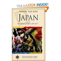 Japan: True Stories of Life on the Road (Travelers' Tales)