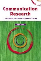 Communication Research: Techniques, Methods and Applications