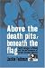 Above the Death Pits, Beneath the Flag: Youth Voyages to Poland and the Performance of Israeli National Identity