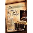 The Treasure of San Miguel Island ~ William White