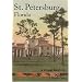 St. Petersburg, Florida: A Visual History